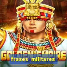 frases militares para status