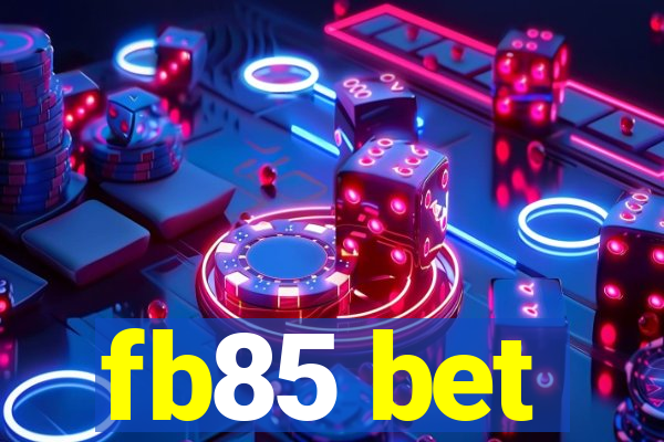 fb85 bet