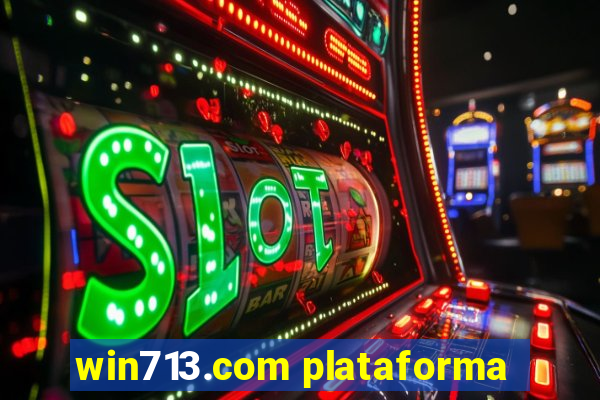 win713.com plataforma