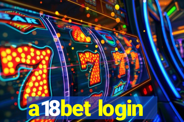 a18bet login