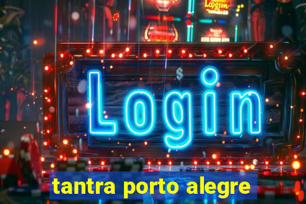 tantra porto alegre