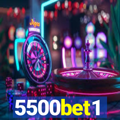 5500bet1