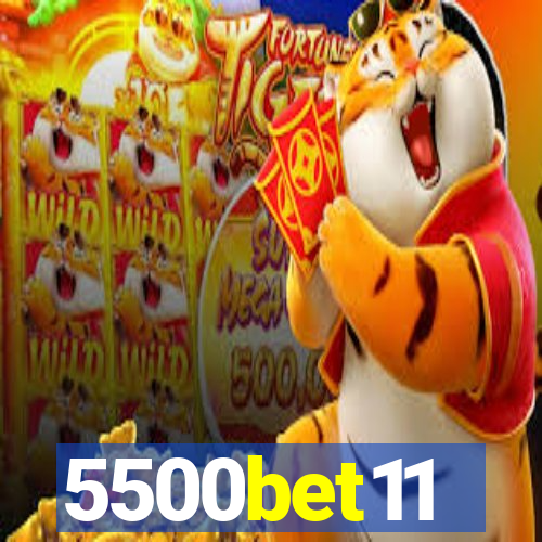 5500bet11