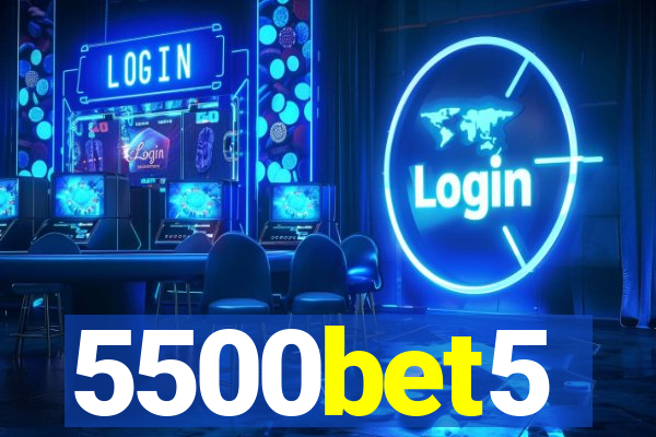 5500bet5