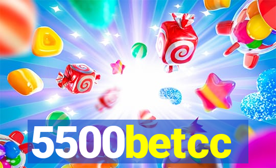 5500betcc