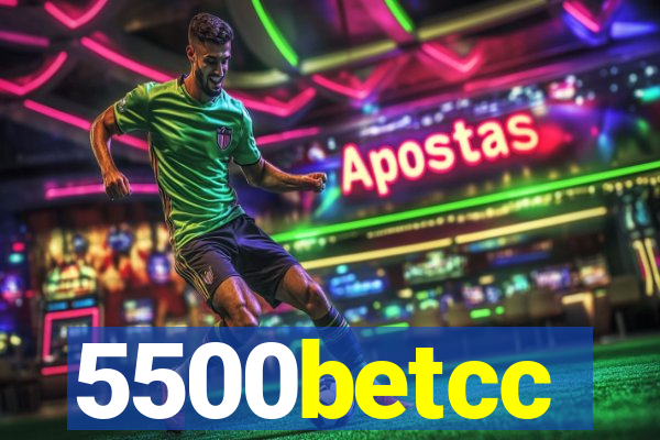 5500betcc