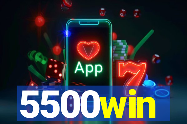 5500win
