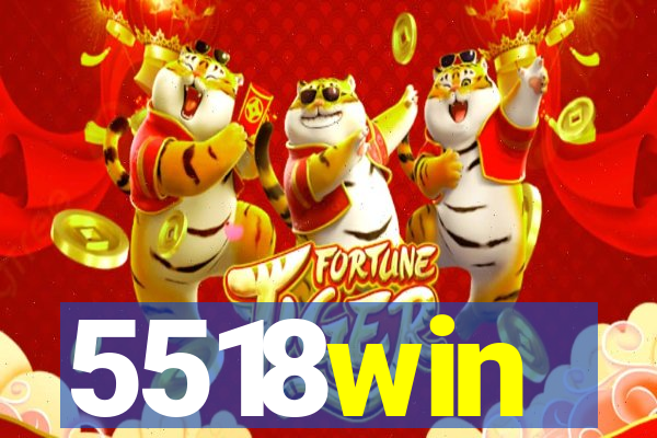 5518win