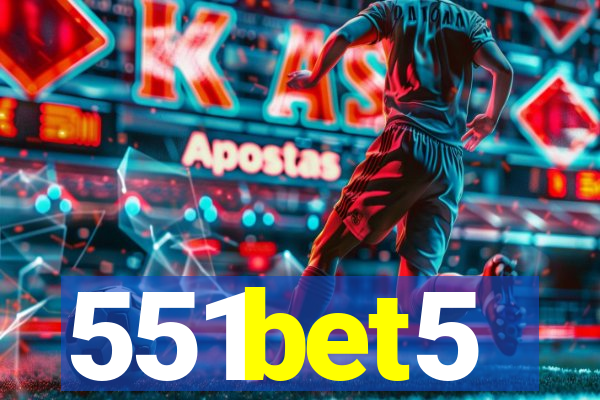 551bet5