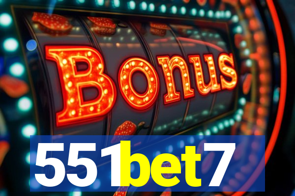 551bet7