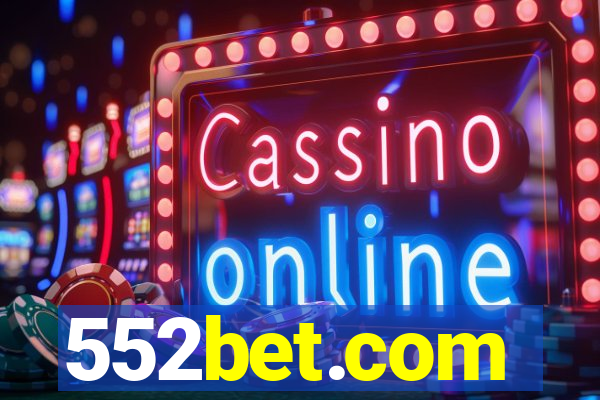 552bet.com