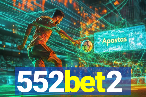 552bet2