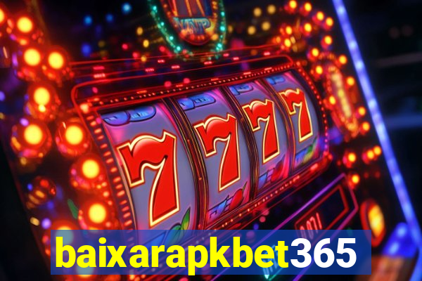 baixarapkbet365