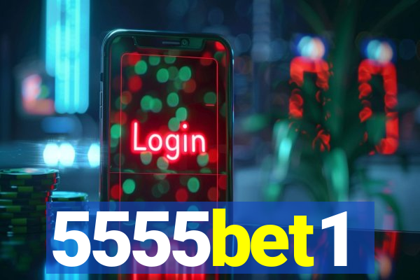 5555bet1