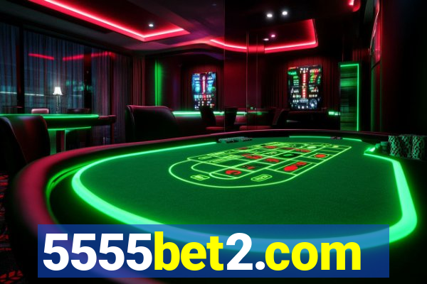 5555bet2.com