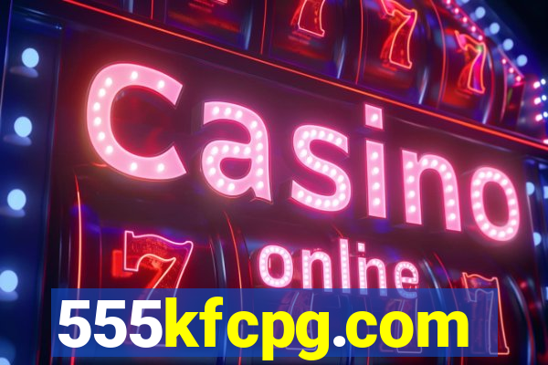 555kfcpg.com