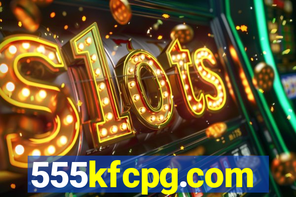 555kfcpg.com
