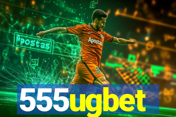 555ugbet
