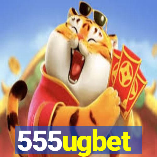 555ugbet