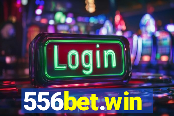 556bet.win