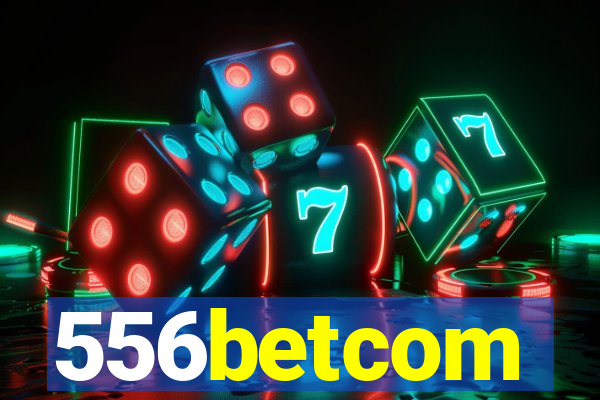 556betcom