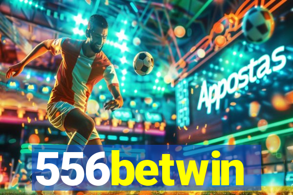 556betwin