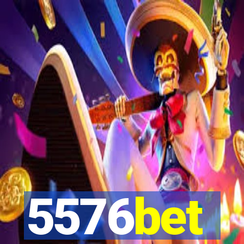 5576bet
