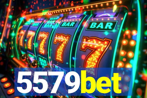 5579bet