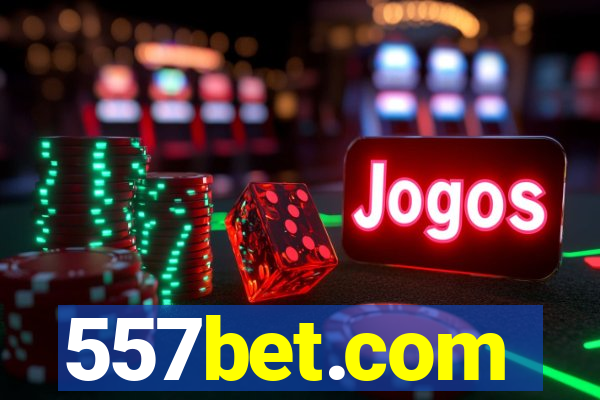 557bet.com