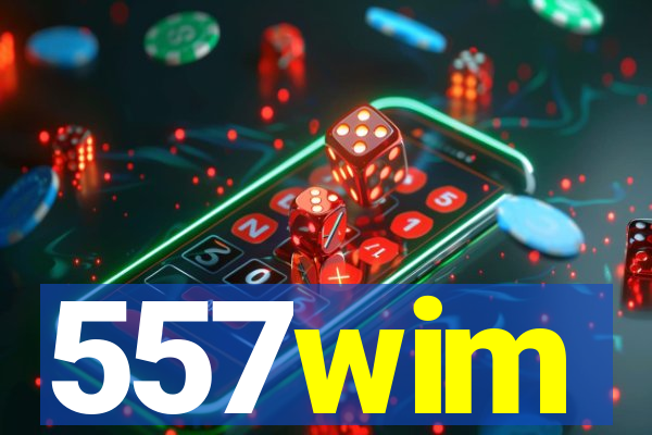 557wim