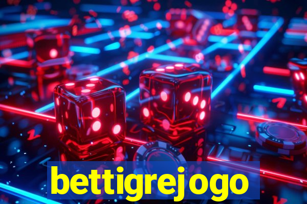 bettigrejogo