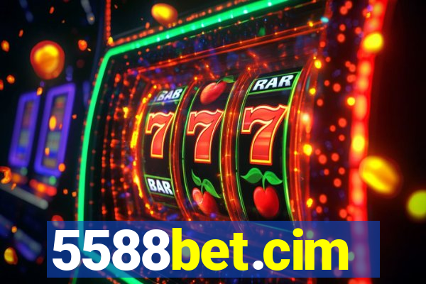 5588bet.cim