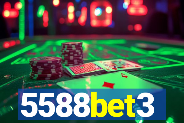 5588bet3