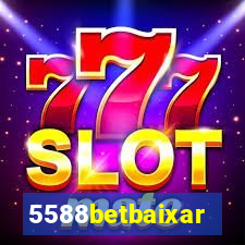 5588betbaixar