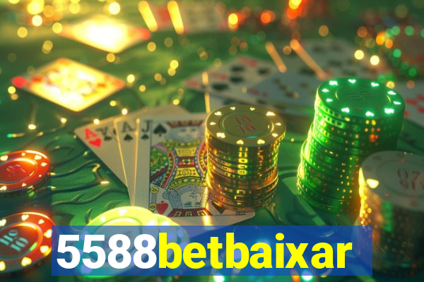 5588betbaixar