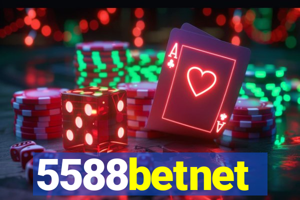 5588betnet