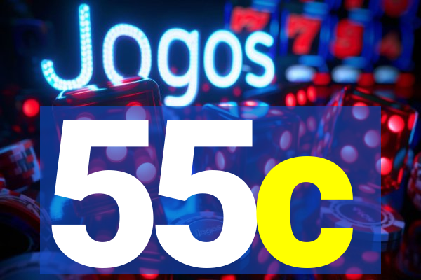 55c