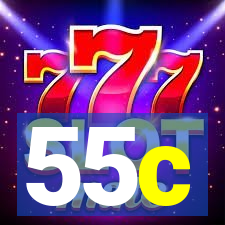 55c