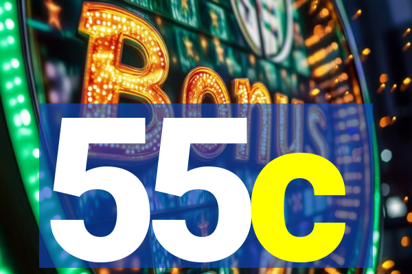 55c