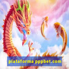 plataforma pppbet.com
