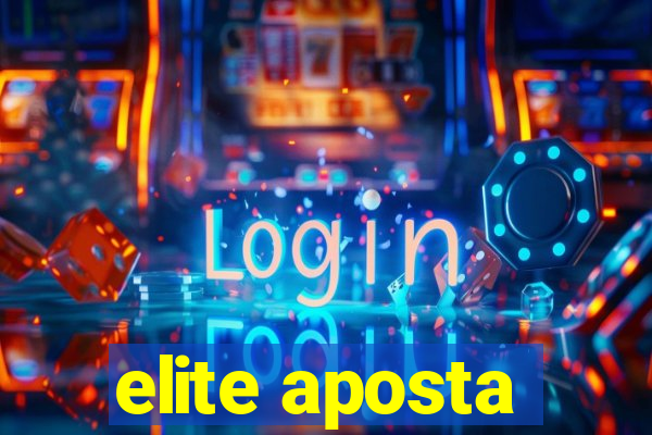 elite aposta
