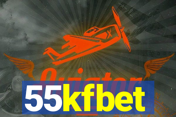 55kfbet