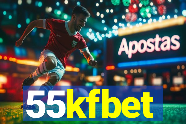55kfbet