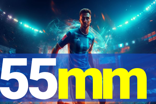 55mm