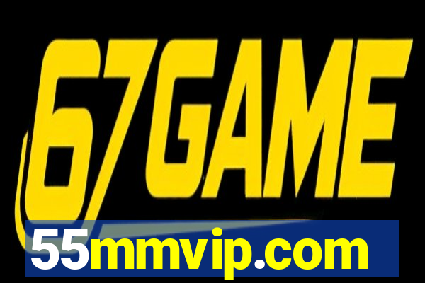 55mmvip.com