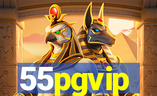 55pgvip