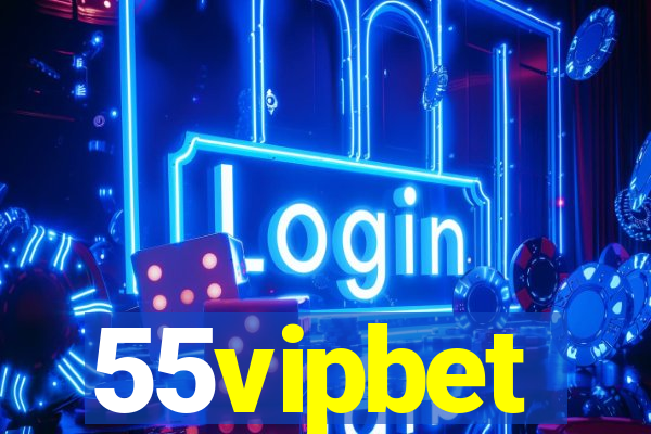 55vipbet
