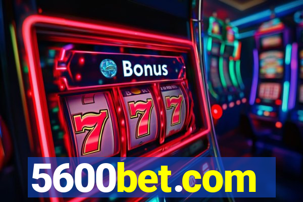 5600bet.com