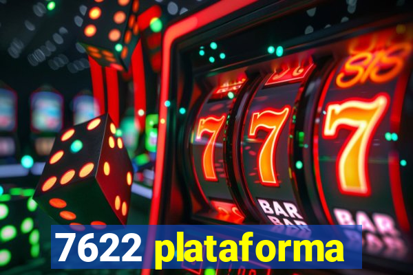 7622 plataforma