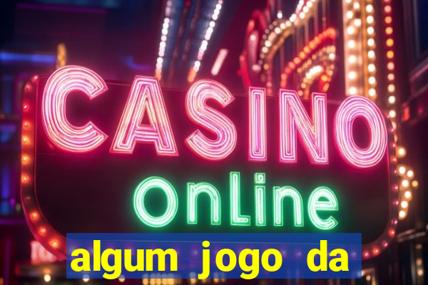 algum jogo da dinheiro de verdade
